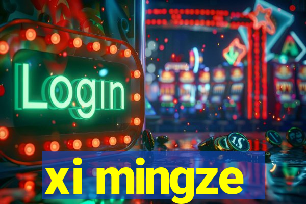 xi mingze